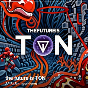 The Future Is Ton